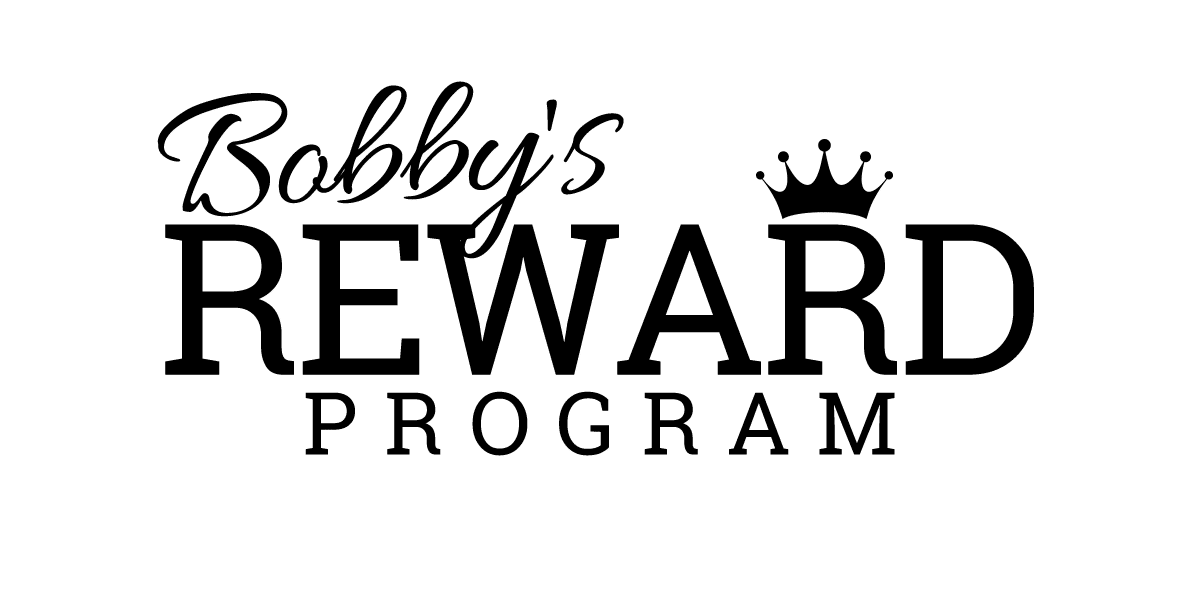 Bobby's Reward Program